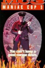 Watch Maniac Cop 3: Badge of Silence M4ufreemovies