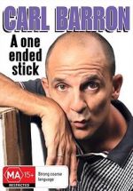Watch Carl Barron: A One Ended Stick M4ufreemovies