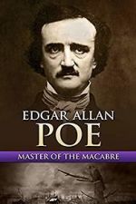 Watch Edgar Allan Poe: Master of the Macabre M4ufreemovies