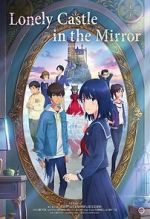 Watch Lonely Castle in the Mirror M4ufreemovies