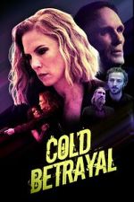 Watch Cold Betrayal M4ufreemovies