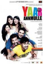 Watch Yaar Anmulle M4ufreemovies