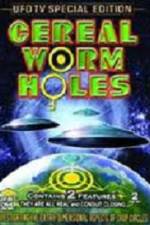 Watch Cereal Worm Holes 2 M4ufreemovies