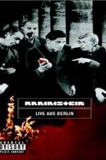 Watch Rammstein Live aus Berlin M4ufreemovies