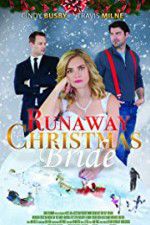 Watch Runaway Christmas Bride M4ufreemovies
