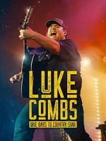 Watch Luke Combs: Dive Bars to Country Star M4ufreemovies