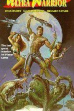 Watch Ultra Warrior M4ufreemovies