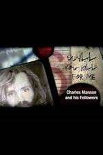 Watch Will You Kill for Me Charles Manson and His Followers M4ufreemovies
