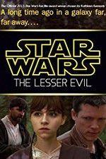 Watch Star Wars: The Lesser Evil M4ufreemovies
