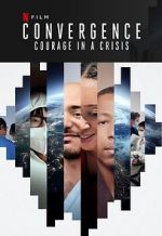 Watch Convergence: Courage in a Crisis M4ufreemovies