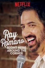 Watch Ray Romano: Right Here, Around the Corner M4ufreemovies