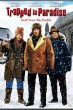 Watch Trapped in Paradise M4ufreemovies