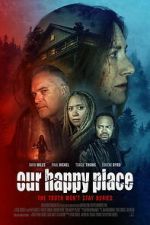 Watch Our Happy Place M4ufreemovies