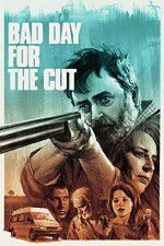 Watch Bad Day for the Cut M4ufreemovies