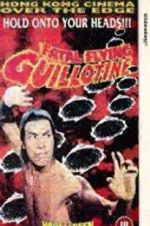 Watch The Fatal Flying Guillotines M4ufreemovies