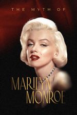 Watch The Myth of Marilyn Monroe M4ufreemovies
