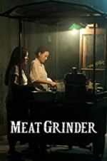 Watch Meat Grinder M4ufreemovies