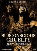 Watch Subconscious Cruelty M4ufreemovies