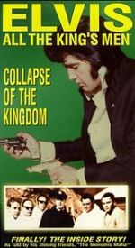 Watch Elvis: All the King\'s Men (Vol. 5) - Collapse of the Kingdom M4ufreemovies
