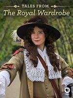 Watch Tales from the Royal Wardrobe M4ufreemovies