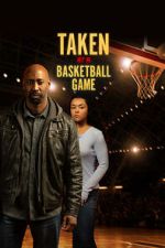 Watch Taken at a Basketball Game M4ufreemovies