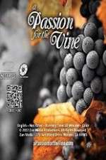 Watch A Passion for the Vine M4ufreemovies