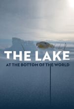 Watch The Lake at the Bottom of the World M4ufreemovies