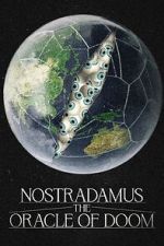 Watch Nostradamus: The Oracle of Doom M4ufreemovies