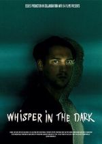 Watch Whisper in the dark M4ufreemovies