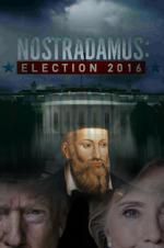 Watch Nostradamus: Election M4ufreemovies