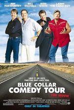 Watch Blue Collar Comedy Tour: The Movie M4ufreemovies