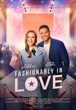 Watch Fashionably in Love M4ufreemovies