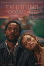 Watch Exhibiting Forgiveness M4ufreemovies