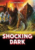 Watch Shocking Dark M4ufreemovies