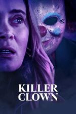 Watch Killer Clown M4ufreemovies
