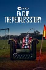 Watch FA Cup: The People\'s Story M4ufreemovies