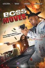 Watch Boss Moves M4ufreemovies