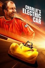 Watch Charlie\'s Electric Car M4ufreemovies