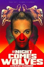 Watch At Night Comes Wolves M4ufreemovies