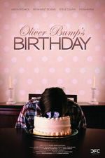 Watch Oliver Bump\'s Birthday M4ufreemovies