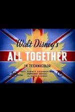 Watch All Together (Short 1942) M4ufreemovies