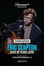 Watch Eric Clapton Unplugged... Over 30 Years Later (TV Special 2025) M4ufreemovies