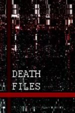 Watch Death files M4ufreemovies