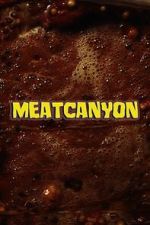 Watch Meatcanyon (Short 2025) M4ufreemovies