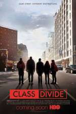 Watch Class Divide M4ufreemovies