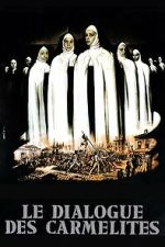 Watch The Dialogue of the Carmelites M4ufreemovies