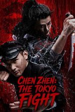 Watch Chen Zhen: The Tokyo Fight M4ufreemovies