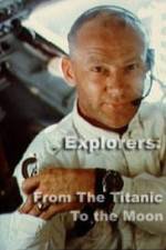 Watch Explorers From the Titanic to the Moon M4ufreemovies