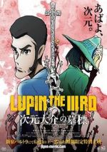 Watch Lupin the Third: The Gravestone of Daisuke Jigen M4ufreemovies
