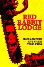 Watch Red Rabbit Lodge M4ufreemovies